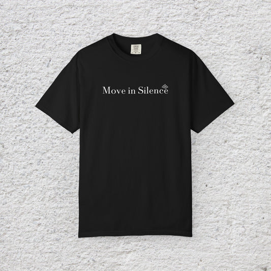 Move in Silence T-Shirt – Minimalist Motivational Graphic Tee