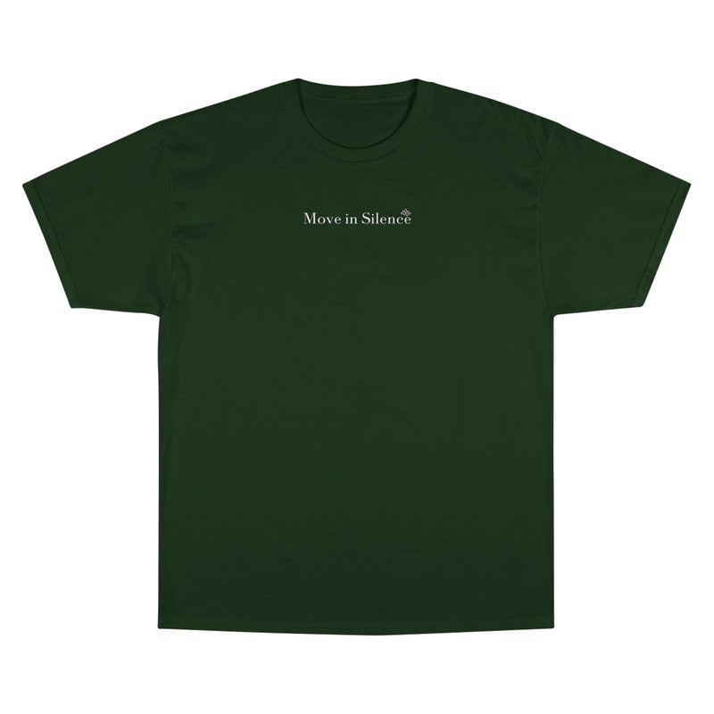 Move in Silence Champion T-Shirt — Minimalist Motivational Tee