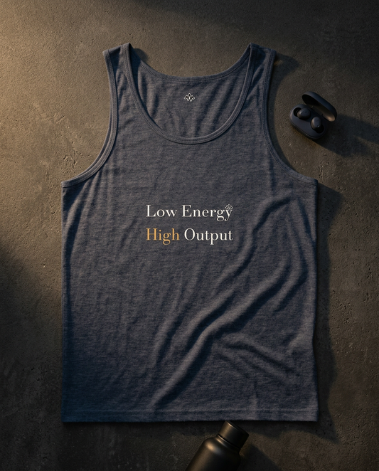 Premium Unisex Tank Top - Low Energy High Output Design | High Quality Apparel